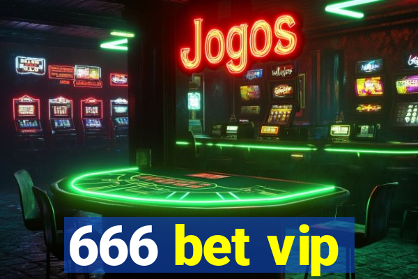 666 bet vip